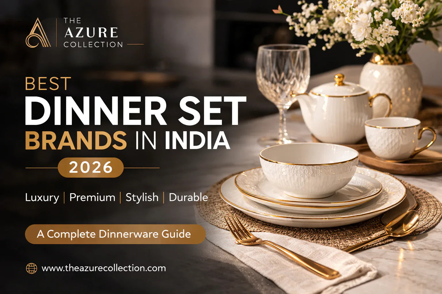 Best Dinner Set Brands in India (2026) – Luxury & Premium Dinnerware Guide