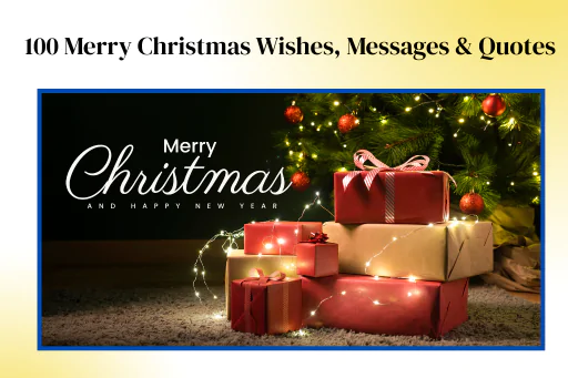 Merry Christmas Wishes, Messages & Quotes